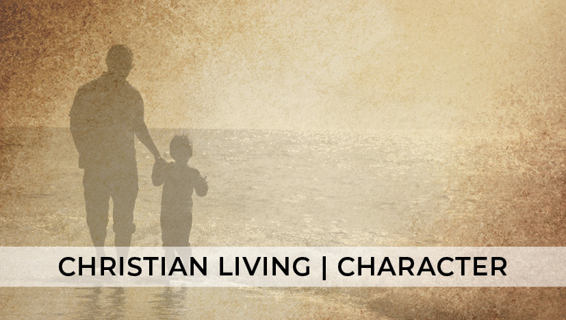 Christian Living | Character